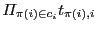 $ \Pi_{\pi(i)\in c_i} t_{\pi(i),i}$